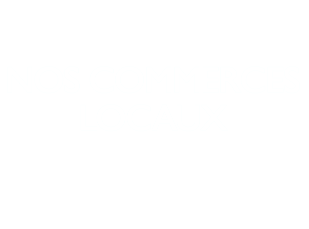 Nos Commerces Locaux